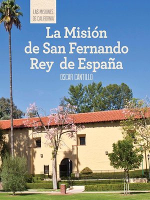 cover image of La Misión de San Fernando Rey de España (Discovering Mission San Fernando Rey de España)